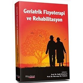 Geriatrik Fizyoterapi ve Rehabilitasyon Fatih Erbahçeci