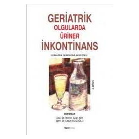 GERIATRIK OLGULARDA ÜRİNER İNKONTİNANS - KOLLEKTIF
