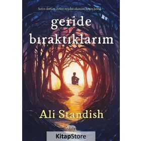 Geride Bıraktıklarım - Ali Standish
