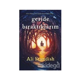 Geride Bıraktıklarım - Ali Standish