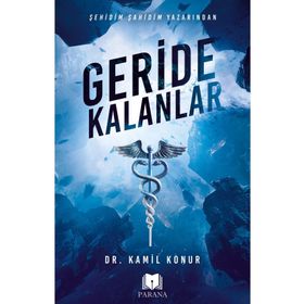 Geride Kalanlar Kamil Konur Parana Yayınları