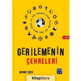 Gerilemenin Çehreleri - Mehmet Çiçek