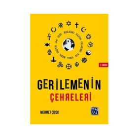 Gerilemenin Çehreleri - Mehmet Çiçek