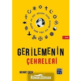 Gerilemenin Çehreleri - Mehmet Çiçek