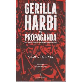 Gerilla Harbi Ve Propaganda - Albay Virgil Ney