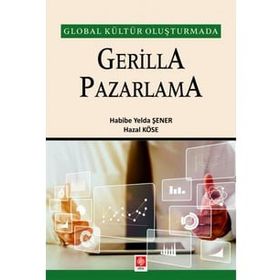 Gerilla Pazarlama - Habibe Yelda Şener