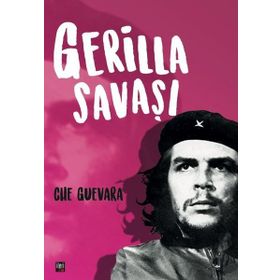 GERILLA SAVAŞI - ERNESTO CHE GUEVARA