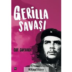 GERILLA SAVAŞI - ERNESTO CHE GUEVARA