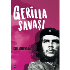 GERILLA SAVAŞI - ERNESTO CHE GUEVARA