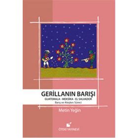 Gerillanın Barışı - Metin Yeğin