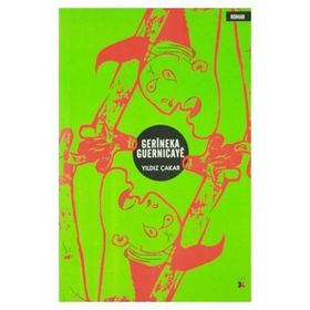 Gerıneka Guernıcaye - Yıldız Çakar