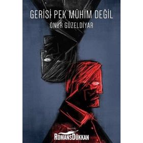 Gerisi Pek Mühim Değil - Onur Güzeldiyar
