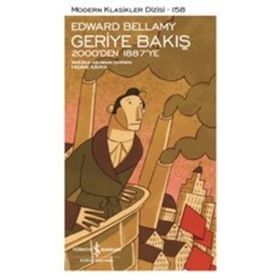 Geriye Bakış - 2000'den 1887'ye - Edward Bellamy