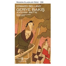Geriye Bakış - 2000'den 1887'ye - Edward Bellamy
