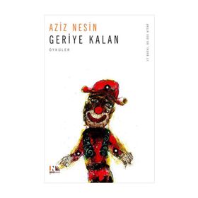 GERIYE KALAN - AZIZ NESIN