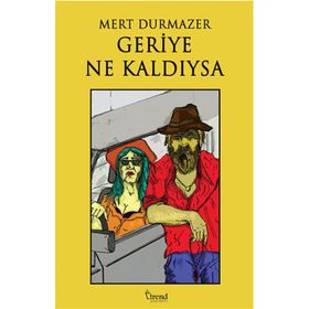 Geriye Ne Kaldıysa - Mert Durmazer