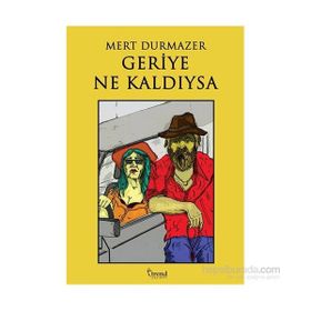 Geriye Ne Kaldıysa - Mert Durmazer