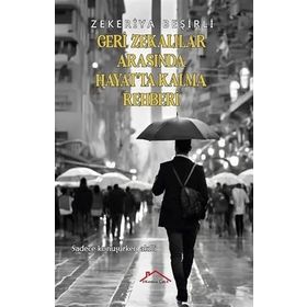 Gerizekalılar Arasında Hayatta Kalma Rehberi Zekeriya Beşirli