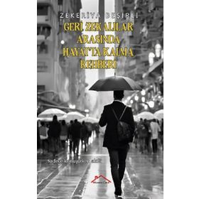 Gerizekalılar Arasında Hayatta Kalma Rehberi Zekeriya Beşirli