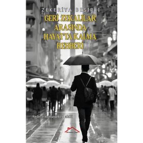 Gerizekalılar Arasında Hayatta Kalma Rehberi Zekeriya Beşirli