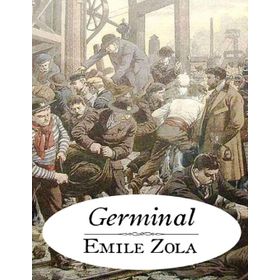 GERMINAL - EMILE ZOLA (ISBN:9799753294279)