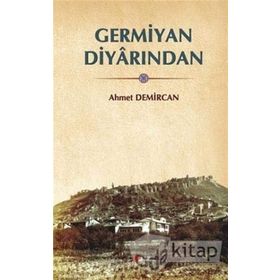 Germiyan Diyarından - Ahmet Demircan