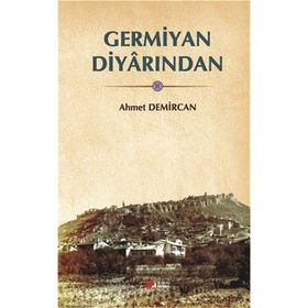 Germiyan Diyarından - Ahmet Demircan