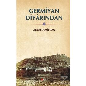 Germiyan Diyarından - Ahmet Demircan