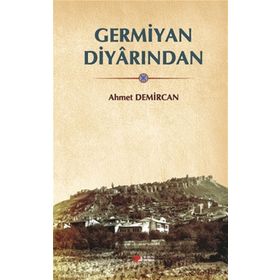 Germiyan Diyarından - Ahmet Demircan