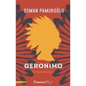 Geronimo: Bir Kızılderili Destanı