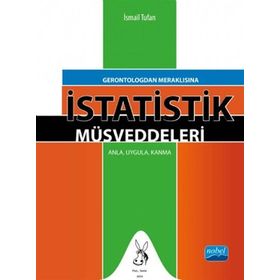 Gerontologdan Meraklısına İstatistik Müsveddeleri - İsmail Tufan