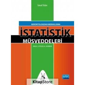 Gerontologdan Meraklısına İstatistik Müsveddeleri - İsmail Tufan