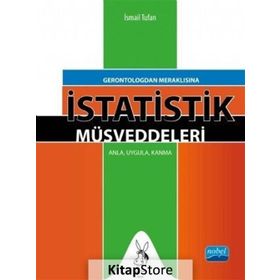 Gerontologdan Meraklısına İstatistik Müsveddeleri - İsmail Tufan