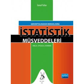 Gerontologdan Meraklısına İstatistik Müsveddeleri - İsmail Tufan