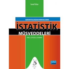 Gerontologdan Meraklısına İstatistik Müsveddeleri - İsmail Tufan