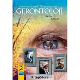 Gerontoloji Bakım ve Sağlık - Cilt 2 Kitap