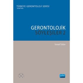 Gerontolojik Söyleşiler 2 - İsmail Tufan