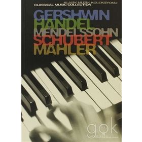 GERSHWIN, HANDEL, MENDELSSOHN, SCHUBERT, MAHLER - GENEL