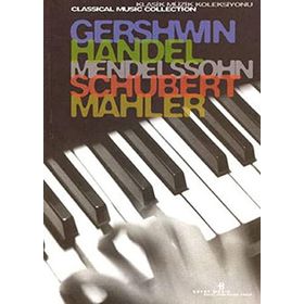 GERSHWIN, HANDEL, MENDELSSOHN, SCHUBERT, MAHLER - GENEL