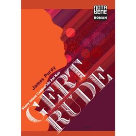 GERTRUDE STONE ISLAND CADDESI'NIN ASI KIZI - JAMES PURDY