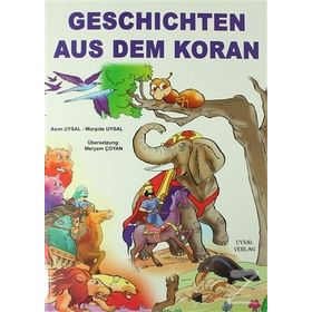 Geschichten Aus Dem Koran - Asım Uysal Mürşide Uysal