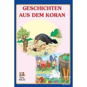 Geschichten Aus Dem Koran - Asım Uysal Mürşide Uysal