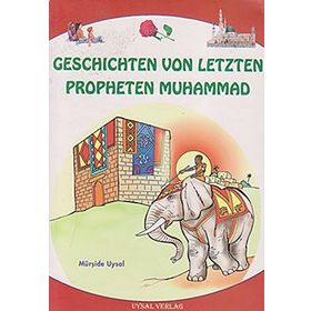 GESCHICHTEN VON LETZTEN PROPHETEN MUHAMMAD - MÜRŞİDE UYSAL