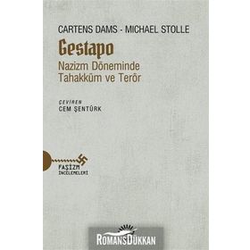Gestapo Nazizm Döneminde Tahakküm ve Terör - Cartens Dams Michael Stolleis
