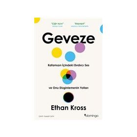 Geveze - Kafamızın İçindeki Dırdırcı Ses - Ethan Kross