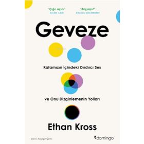 Geveze - Kafamızın İçindeki Dırdırcı Ses - Ethan Kross