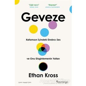 Geveze - Kafamızın İçindeki Dırdırcı Ses - Ethan Kross