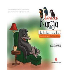 GEVEZE KARGA ILE BIRDEN BINE MASALLAR - ŞEBNEM KARTAL