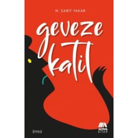 Geveze Katil - M. Sabit Yakar