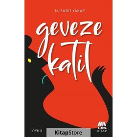 Geveze Katil - M. Sabit Yakar